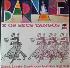 Barnabé  - E Os Seus Tangos