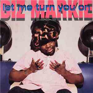 Biz Markie - Let Me Turn You On