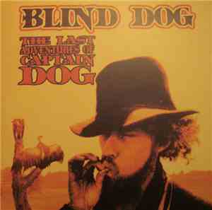 Blind Dog - The Last Adventures Of Captain Dog