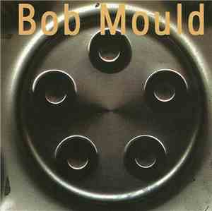 Bob Mould - Bob Mould