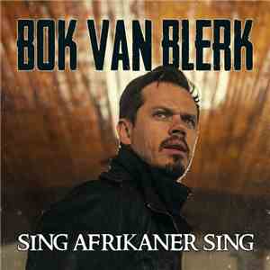 Bok van Blerk - Sing Afrikaner Sing