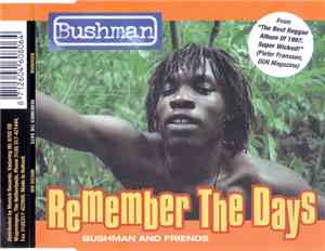 Bushman  - Remember The Days
