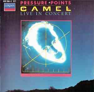 Camel - Pressure Points - Live In Concert