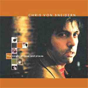 Chris Von Sneidern - The Knight Of Lines And Proses