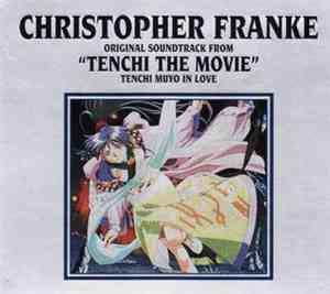Christopher Franke - Tenchi The Movie