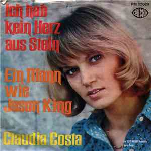 Claudia Costa - Ich Hab Kein Herz Aus Stein / Ein Mann Wie Jason King