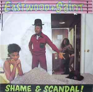 Clint Eastwood + General Saint - Shame & Scandal!
