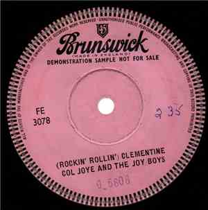 Col Joye And The Joy Boys - (Rockin' Rollin') Clementine