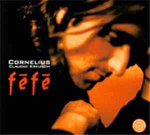 Cornelius Claudio Kreusch - Féfé