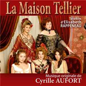 Cyrille Aufort - The Maison Tellier - Original Score