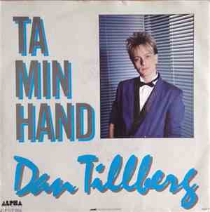 Dan Tillberg - Ta Min Hand