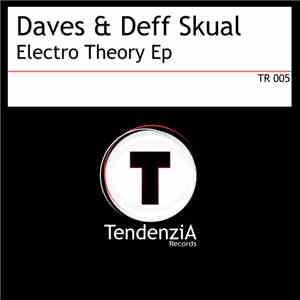 Daves & Deff Skual - Electro Theory Ep