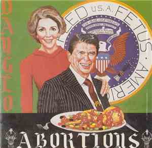 Dayglo Abortions - Feed Us A Fetus