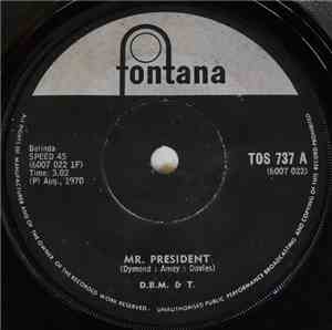 D.B.M. & T. - Mr. President / Frisco Annie