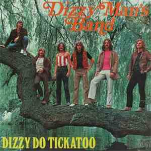 Dizzy Man's Band - Dizzy Do Tickatoo