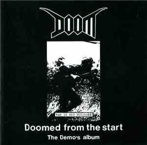 Doom  - Doomed From The Start - The Demo's Album