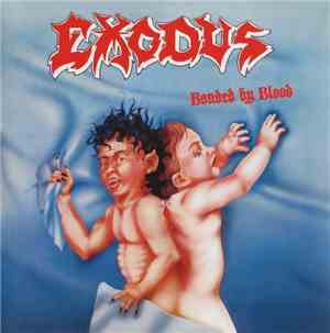 Exodus  - Bonded By Blood