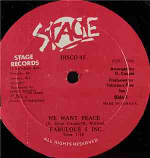 Fabulous 5 Inc. - We Want Peace
