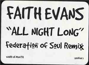 Faith Evans - All Night Long (Federation Of Soul Remix)