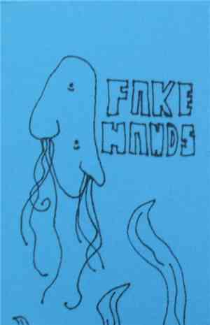 Fake Hands - Fake Hands