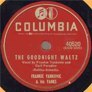 Frankie Yankovic & His Yanks - The Goodnight Waltz / Dance, Dance, Dance