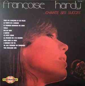Françoise Hardy - Chante Ses Succès