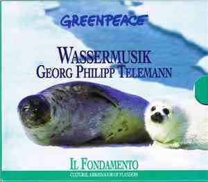 Georg Philipp Telemann / Il Fondamento Conducted By Paul Dombrecht - Greenp ...
