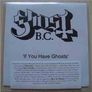 Ghost B.C. - If You Have Ghost