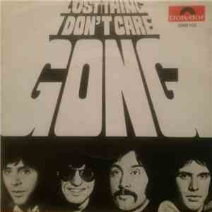Gong  - Lost Thing / I Don't Care