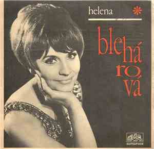 Helena Blehárová / Alena Tichá A Jiří Duchoň - Divný Pocit / Volá Trubky Hl ...