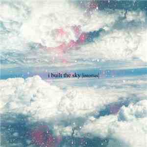 I Built The Sky - Intortus EP