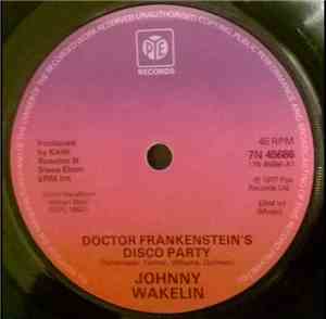 Johnny Wakelin - Doctor Frankenstein's Disco Party