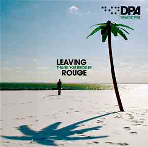 Leaving Rouge - Thank You Birds