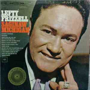 Lefty Frizzell - Saginaw Michigan