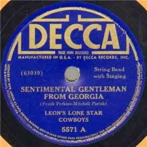 Leon's Lone Star Cowboys - Sentimental Gentleman From Georgia / She's Got M ...