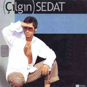 Çılgın Sedat - Bastıra Bastıra Aşk