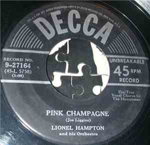 Lionel Hampton - Pink Champagne / Well. Oh Well