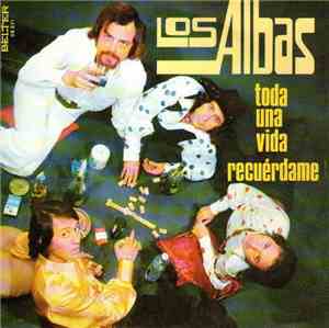 Los Albas - Toda Una Vida