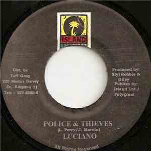Luciano  - Police & Thieves