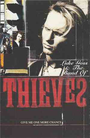 Luke Goss And The Band Of Thieves - Give Me One More Chance