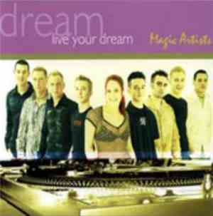 Magic Artists - Live Your Dream