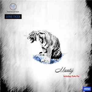 Mantij - Lone Tiger
