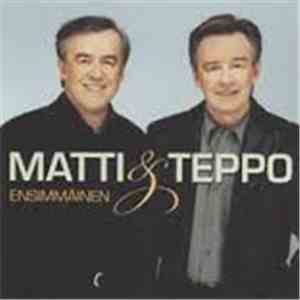 Matti & Teppo - Ensimmäinen