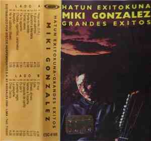 Miki González - Hatun Exitokuna