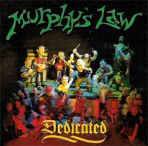 Murphy's Law  - Dedicated