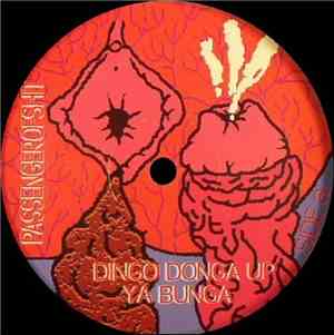 Passengerofshit - Dingo Donga Up Ya Bunga