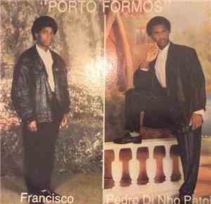 Pedro Di Nho Patoi E Francisco - Porto Formôs