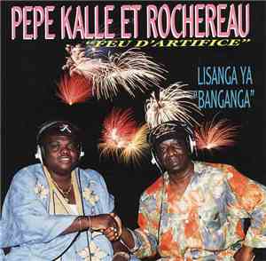 Pepe Kalle Et Rochereau - Lisanga Ya 