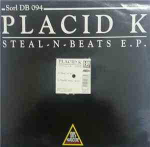 Placid K - Steal-N-Beats E.P.