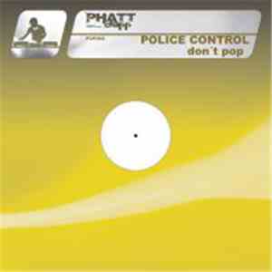 Police Control - Don't Pop